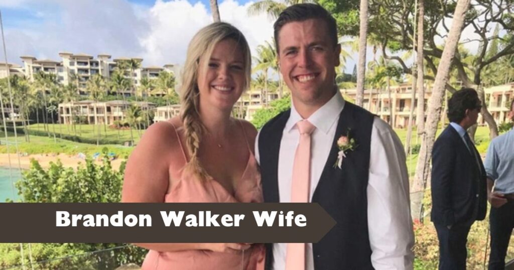 Brandon Walker Wife