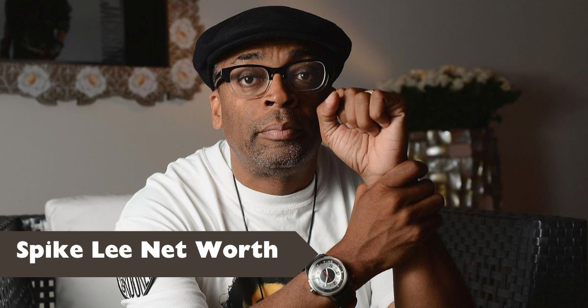 Spike Lee Net Worth