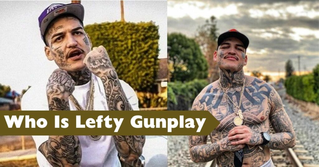 Who Is Lefty Gunplay