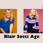 Blair Socci Age